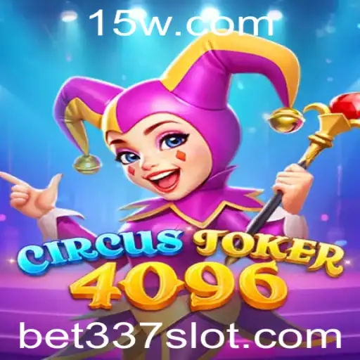 Descubra o Mundo Fascinante de CircusJoker4096 e as Apostas Eletrizantes do bet 337
